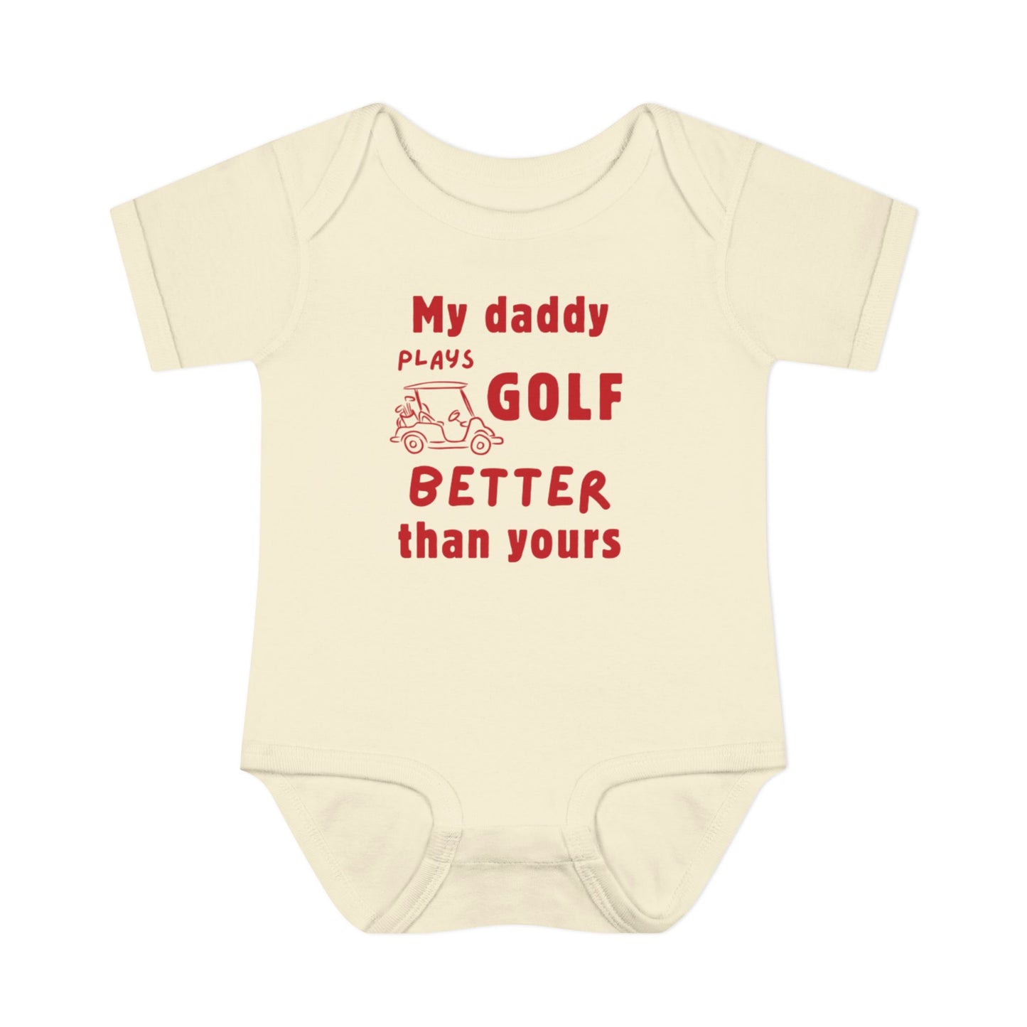 My daddy plays golf better than yours baby onesie bodysuit