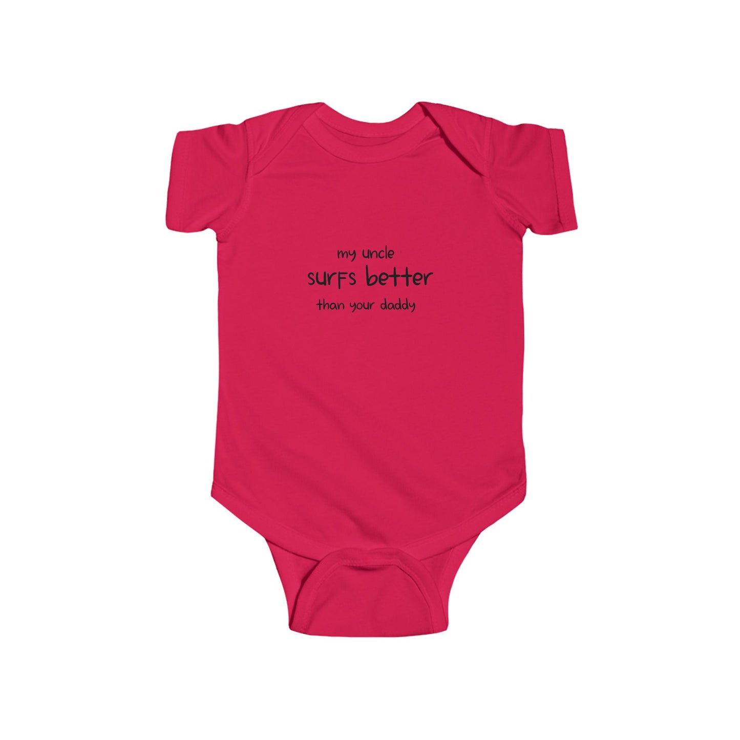 my uncle surfs better than your daddy Surfer Baby onesie bodysuit