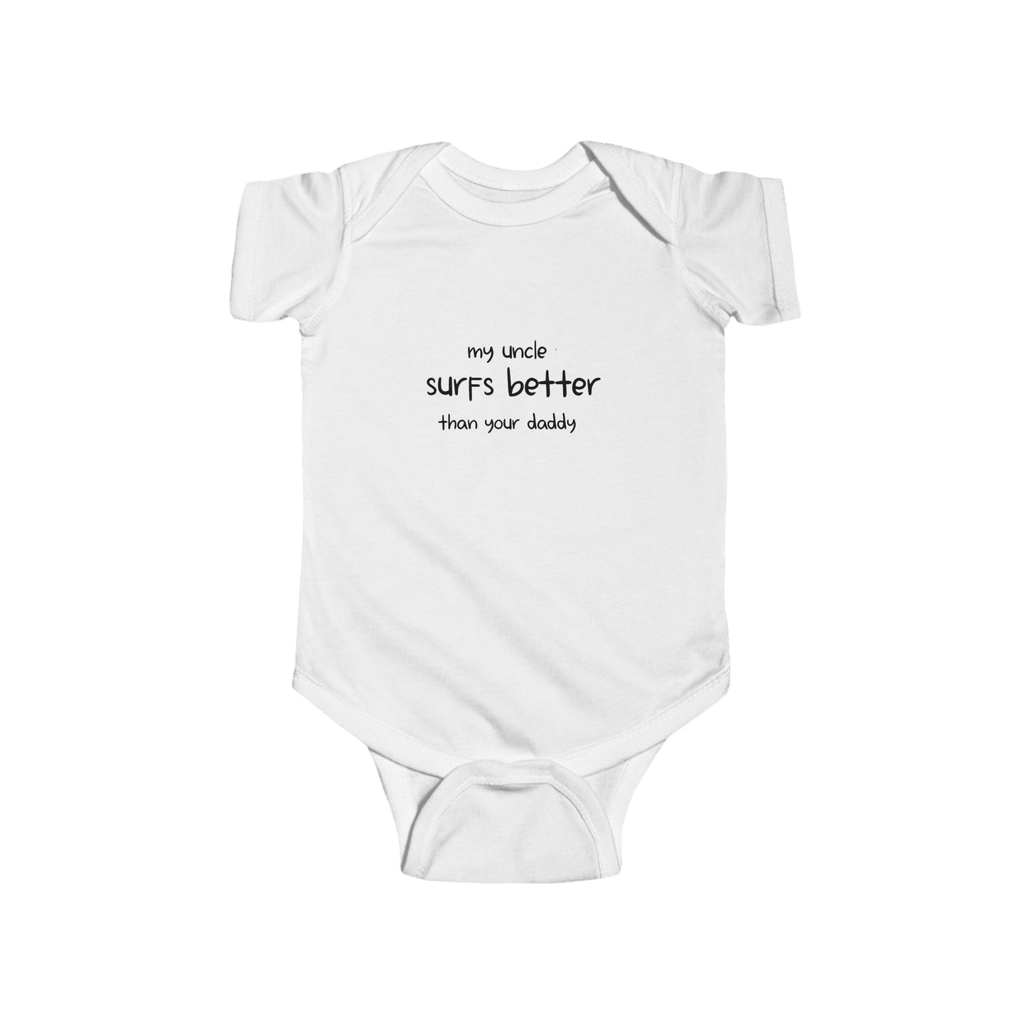 my uncle surfs better than your daddy Surfer Baby onesie bodysuit