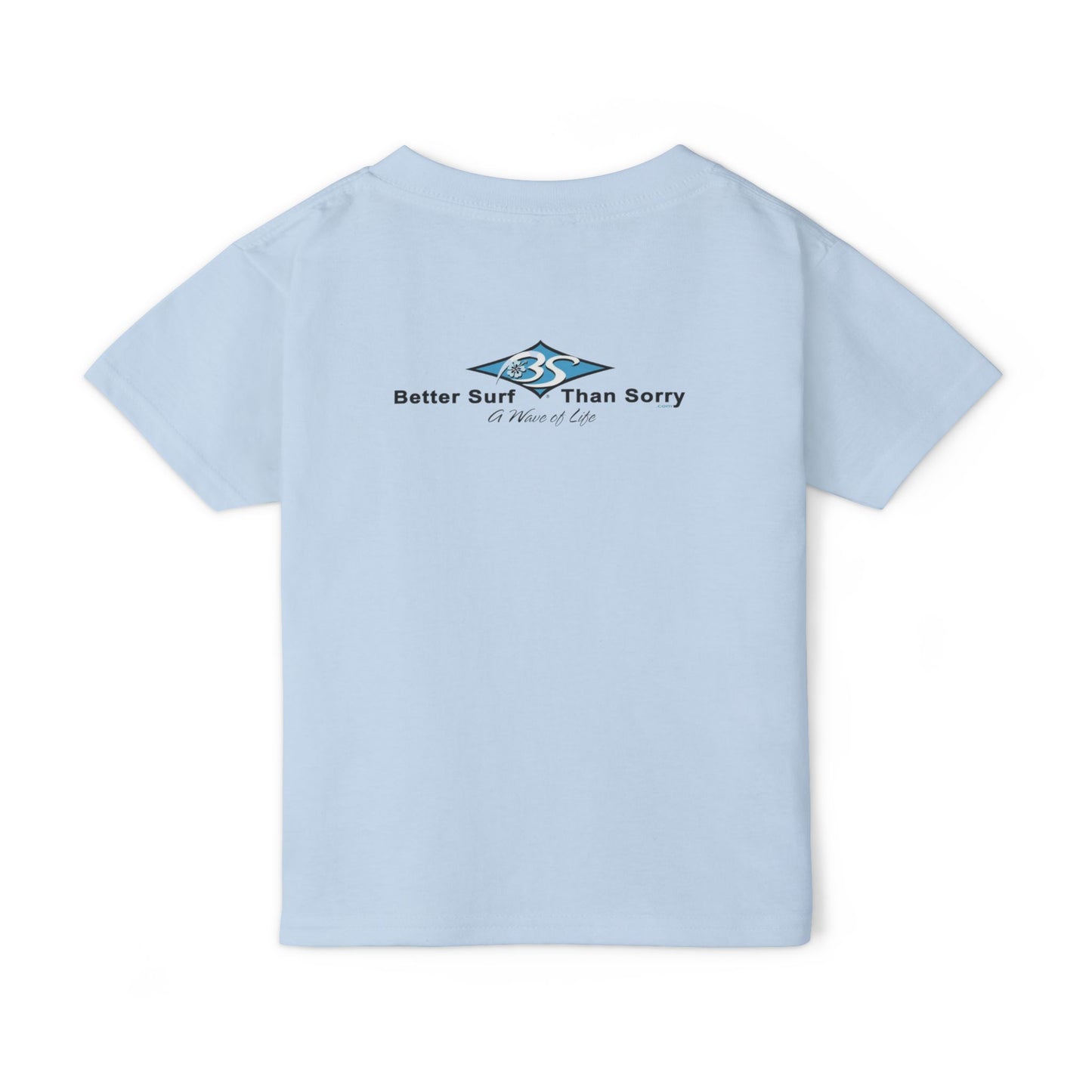 Better Surf than Sorry kids toddler T shirt for little surfer girls and surf dudes