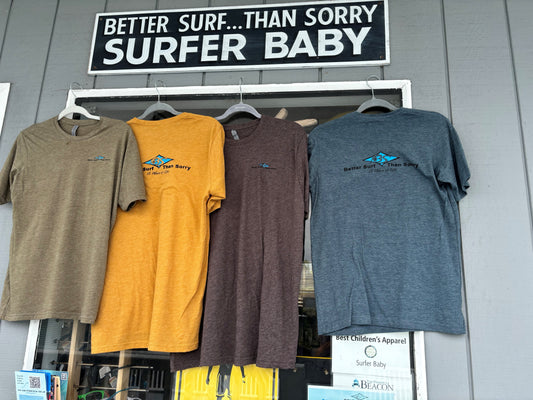 Better Surf than Sorry short sleeve t shirt