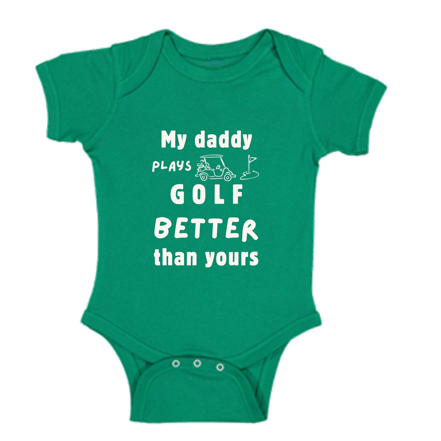My daddy plays Golf better than yours baby onesie bodysuit
