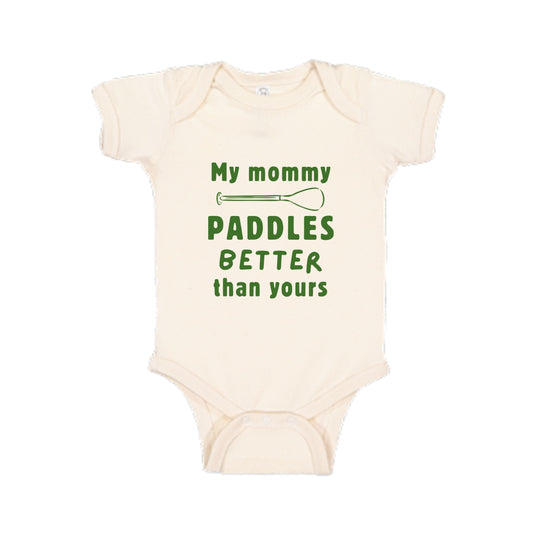My mommy Paddles better than yours baby onesie bodysuit