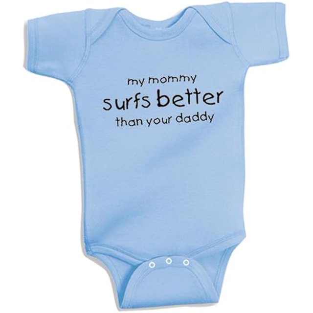 My Mommy Surfs Better Than Your Daddy Surfer Baby onesie bodysuit