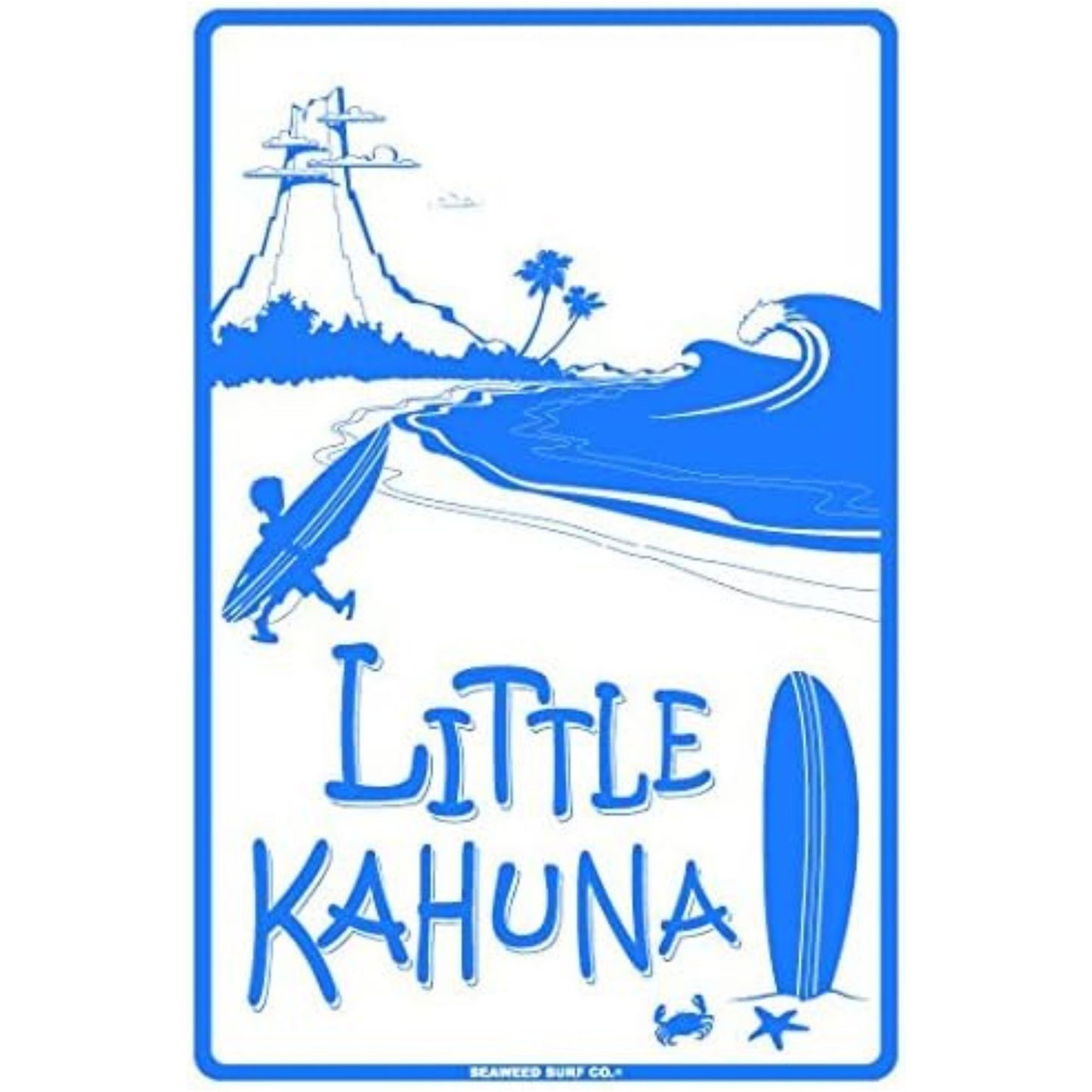 Little Kahuna Aluminum Metal Poster Sign 12x18