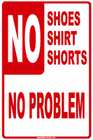 No Shoes No Shirt No Shorts No Problem Aluminum Metal Poster Sign 12x18