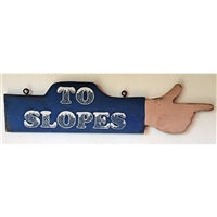 To Slopes Hand Finger Pointing Wood Handmade Sign