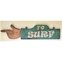 To Surf Hand Finger Pointing Wood Handmade Sign